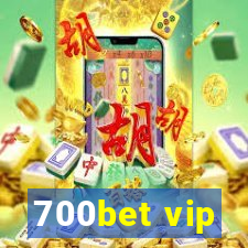 700bet vip